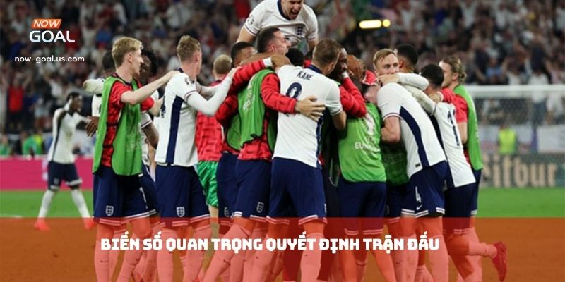 Biến số quan trọng quyết định trận đấu