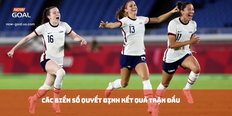 Các biến số quyết định kết quả trận đấu